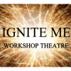 Ignite Me Workshop Theatre C.I.C