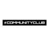 #COMMUNITYCLUB
