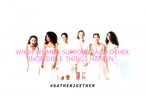 gather-2-gether.jpg - Empower Ealing women: Workshops&Socials.