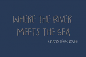 epk-where-the-river-meets-the-sea-2.jpg - 'Where the River Meets the Sea'