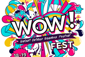 WOW! Fest - Walsall Outdoor Wonders 