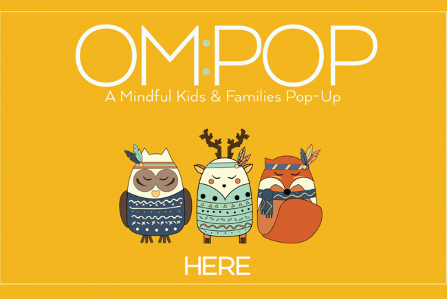 Om:Pop Mindful Pop-Up For Families