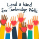 Lend a Hand for Tunbridge Wells