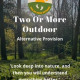 Two Or More Outdoor