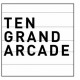 Ten Grand Arcade