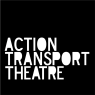 Action Transport Theatre