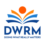 Doing What Really Matters (DWRM)