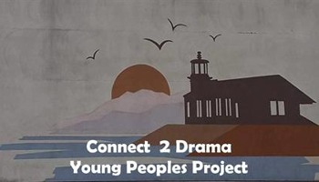 Connect 2 Drama: Young People's Project