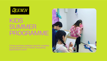 Quench Gallery Summer Holidays Programme